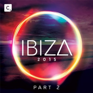 Various Artists - Ibiza 2015 Part 2 ryhmässä CD @ Bengans Skivbutik AB (1705300)