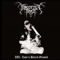 Forgotten Tomb - Love's Burial Ground ryhmässä CD @ Bengans Skivbutik AB (1706366)