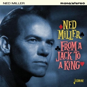 Miller Ned - From A Jack To A King ryhmässä CD @ Bengans Skivbutik AB (1707884)