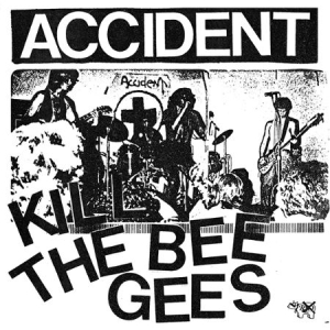 Accident - Kill The Bee Gees ryhmässä VINYYLI @ Bengans Skivbutik AB (1707914)