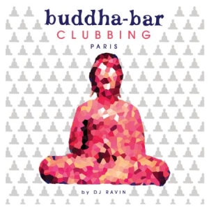 Various Artists - Buddha Bar Clubbing - Paris ryhmässä CD @ Bengans Skivbutik AB (1707915)