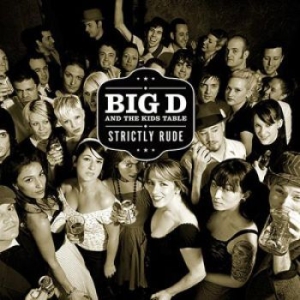 Big D And The Kids Table - Strictly Rude Ltd Ed Colored Vinyl ryhmässä VINYYLI @ Bengans Skivbutik AB (1708373)