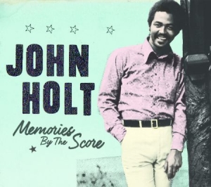 John Holt - Memories By The Score ryhmässä CD @ Bengans Skivbutik AB (1708754)