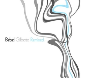 Bebel Gilberto - Remixed ryhmässä CD @ Bengans Skivbutik AB (1708800)