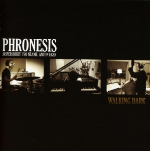 Phronesis - Walking Dark ryhmässä CD @ Bengans Skivbutik AB (1709573)