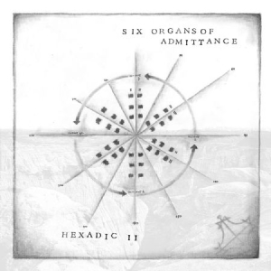 Six Organs Of Admittance - Hexadic Ii ryhmässä VINYYLI @ Bengans Skivbutik AB (1710211)