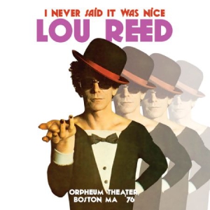 Reed Lou - I Never Said It Was Nice (1976) ryhmässä Minishops / Lou Reed @ Bengans Skivbutik AB (1710274)