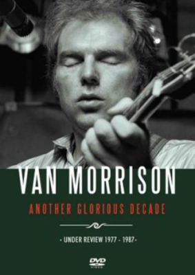 Van Morrison - Another Glorious Decade  - Dvd Docu ryhmässä Minishops / Van Morrison @ Bengans Skivbutik AB (1710712)