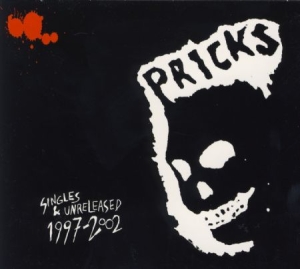 Pricks - Singles & Unreleased 1997-2002 ryhmässä CD @ Bengans Skivbutik AB (1710892)