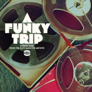 Various Artists - A Funky Trip - Detroit Funk From Th ryhmässä VINYYLI @ Bengans Skivbutik AB (1711180)