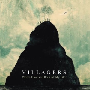 Villagers - Where Have You Been All My Life? ryhmässä CD @ Bengans Skivbutik AB (1712367)