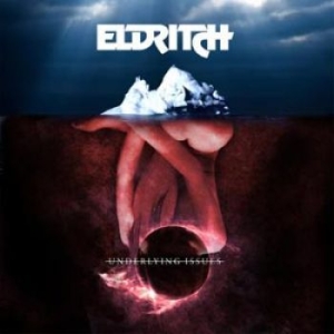 Eldritch - Underlying Issues ryhmässä CD @ Bengans Skivbutik AB (1713199)