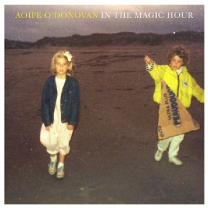 O'donovan Aoife - In The Magic Hour ryhmässä ME SUOSITTELEMME / Klassiska lablar / YepRoc / Vinyyli @ Bengans Skivbutik AB (1713226)