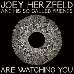 Herzfeld Joey & His So Called Frien - Are Watching You ryhmässä VINYYLI @ Bengans Skivbutik AB (1713296)