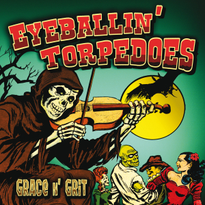 Eyeballin' Torpedoes - Grace N Grit Ep ryhmässä Minishops /  @ Bengans Skivbutik AB (1713371)