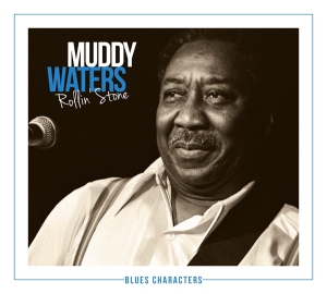 Muddy Waters - Rollin' Stone ryhmässä CD @ Bengans Skivbutik AB (1714300)