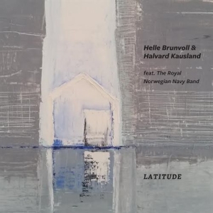 Brunvoll Helle & Kausland Helle - Latitude ryhmässä CD @ Bengans Skivbutik AB (1714311)