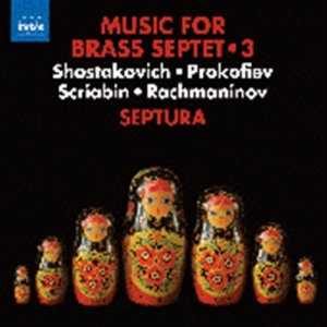 Prokofiev / Rachmaninov / Shostakov - Brass Septet Music, Vol. 3 ryhmässä CD @ Bengans Skivbutik AB (1714324)