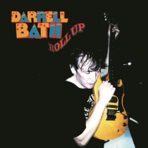 Bath Darrell - Roll Up ryhmässä CD @ Bengans Skivbutik AB (1718770)