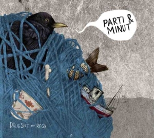 Parti & Minut - Dålig Sikt Och Regn ryhmässä CD @ Bengans Skivbutik AB (1719027)