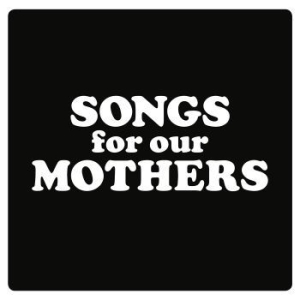 Fat White Family - Songs For Our Mothers ryhmässä Minishops / Fat White Family @ Bengans Skivbutik AB (1721296)