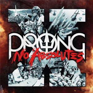 Prong - X - No Absolutes (Inkl.Cd) ryhmässä VINYYLI @ Bengans Skivbutik AB (1723694)