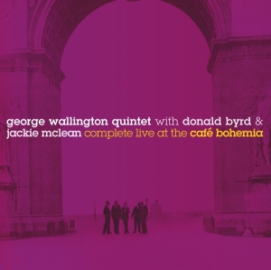 Wallington George -Quint - Complete Live At The Cafe Bohemia ryhmässä CD @ Bengans Skivbutik AB (1723755)