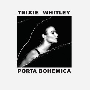 Whitley Trixie - Porta Bohemica ryhmässä CD @ Bengans Skivbutik AB (1729669)