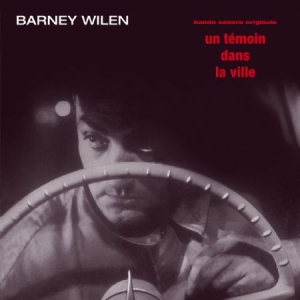 Wilen Barney - Un Temoin Dans La Ville ryhmässä VINYYLI @ Bengans Skivbutik AB (1729703)