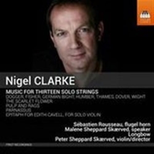 Clarke Nigel - Music For Thirteen Solo Strings ryhmässä ME SUOSITTELEMME / Joululahjavinkki: CD @ Bengans Skivbutik AB (1730652)