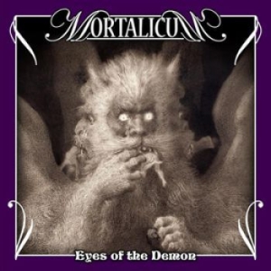 Mortalicum - Eyes Of The Demon ryhmässä ME SUOSITTELEMME / Joululahjavinkki: CD @ Bengans Skivbutik AB (1732048)