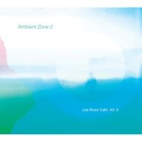 Blandade Artister - Ambient Zone 2 ryhmässä CD @ Bengans Skivbutik AB (1732061)