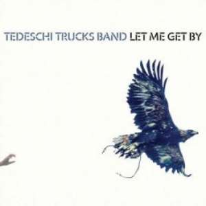 Tedeschi Trucks Band - Let Me Get By ryhmässä CD @ Bengans Skivbutik AB (1733844)