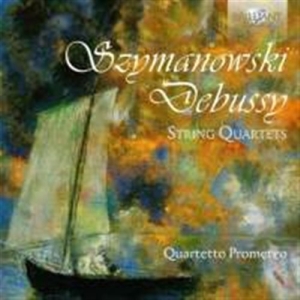 Debussy / Szymanowski - String Quartets ryhmässä CD @ Bengans Skivbutik AB (1733867)