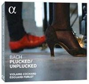 Bach J S / Ferlet Édouard - Bach Plucked / Unplucked ryhmässä ME SUOSITTELEMME / Joululahjavinkki: CD @ Bengans Skivbutik AB (1733878)