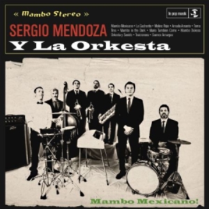 Mendoza Sergio Y La Orkesta - Sergio Mendoza Y La Orkesta ryhmässä VINYYLI @ Bengans Skivbutik AB (1733945)