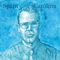 Spain - Carolina ryhmässä CD @ Bengans Skivbutik AB (1734009)