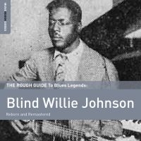 Johnson Blind Willie - Rough Guide To Blind Willie Johnson ryhmässä VINYYLI @ Bengans Skivbutik AB (1734972)