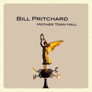 Pritchard Bill - Mother Town Hall ryhmässä CD @ Bengans Skivbutik AB (1735096)