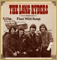 Long Ryders - Final Wild Songs ryhmässä ME SUOSITTELEMME / Joululahjavinkki: CD @ Bengans Skivbutik AB (1735110)