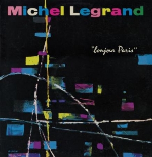 Legrand Michel - Bonjour Paris ryhmässä CD @ Bengans Skivbutik AB (1735119)