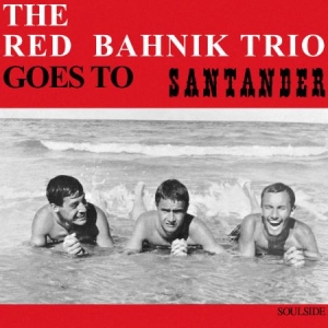 Red Bahnik Trio - Goes To Santander ryhmässä CD @ Bengans Skivbutik AB (1735605)