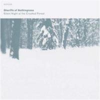 Sheriffs Of Nothingness - Silent Night At The Crooked Forest ryhmässä VINYYLI @ Bengans Skivbutik AB (1735636)