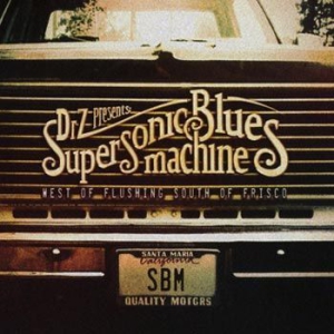 Supersonic Blues Machine - West Of Flushing South Of Frisco ryhmässä CD @ Bengans Skivbutik AB (1737287)