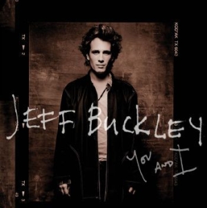 Buckley Jeff - You And I ryhmässä CD @ Bengans Skivbutik AB (1774963)