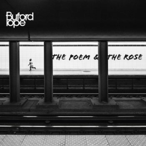 Buford Pope - Poem And The Rose ryhmässä ME SUOSITTELEMME / Joululahjavinkki: CD @ Bengans Skivbutik AB (1788374)