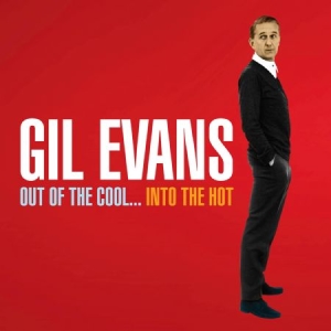 Gil Evans - Out Of The Cool/Into The Hot ryhmässä CD @ Bengans Skivbutik AB (1790466)