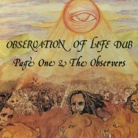 Page One & Observers - Observation Of Life Dub ryhmässä CD @ Bengans Skivbutik AB (1790670)