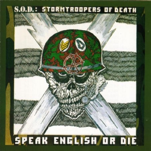 S.O.D.(Stormtroopers Of Death) - Speak English Or Die - Anniversary ryhmässä CD @ Bengans Skivbutik AB (1791308)