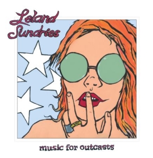 Leland Sundries - Music For Outcasts ryhmässä VINYYLI @ Bengans Skivbutik AB (1791323)